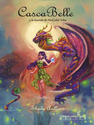 cover image of CascaBelle y la leyenda de Nick'ahal Uleu